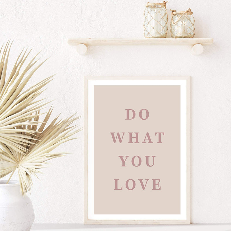 Do What You Love | Quote-Boho Abode-Art Print,beige,blush,Bohemian,Boho,Canvas,do what you love,Framed Print,love,neutral,phrase,pink,portrait,Print,quote,text