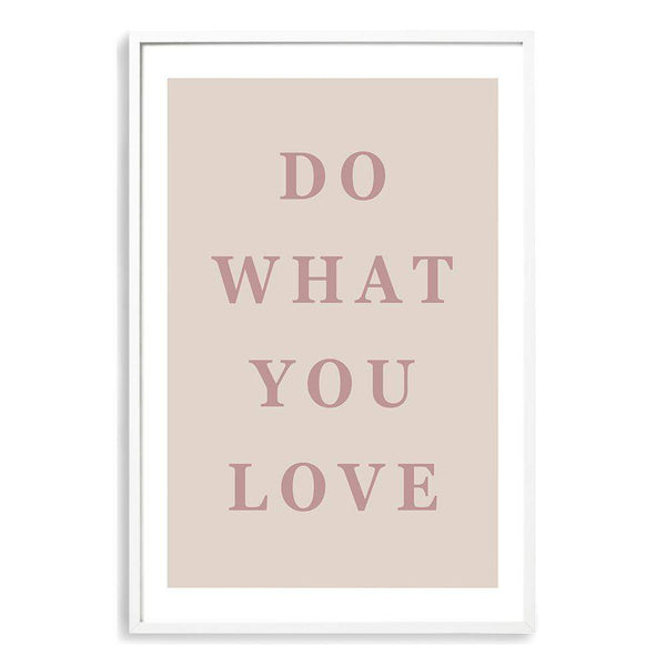 Do What You Love | Quote-Boho Abode-Art Print,beige,blush,Bohemian,Boho,Canvas,do what you love,Framed Print,love,neutral,phrase,pink,portrait,Print,quote,text